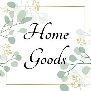Home Goods - Variety and more to come